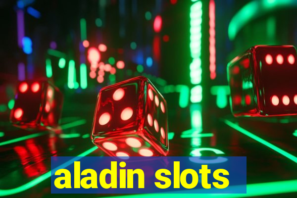 aladin slots